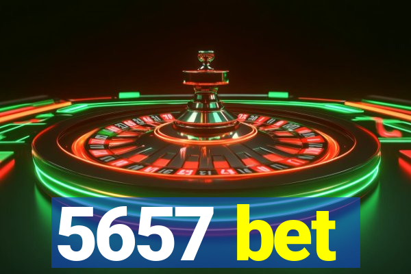 5657 bet